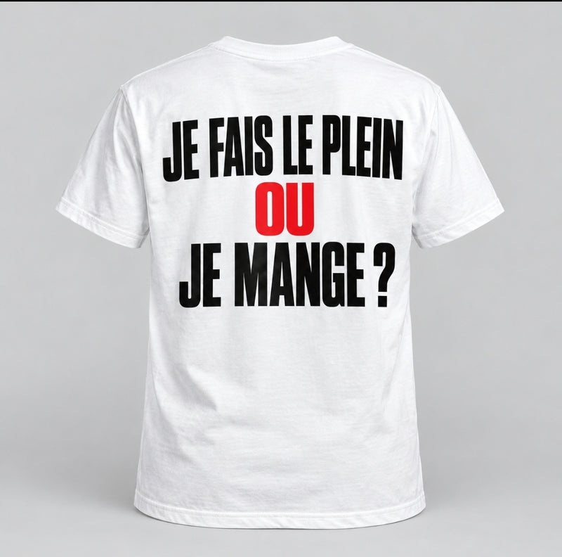 T-shirt — Je fais le plein ou je mange ? — vue du dos, blanc